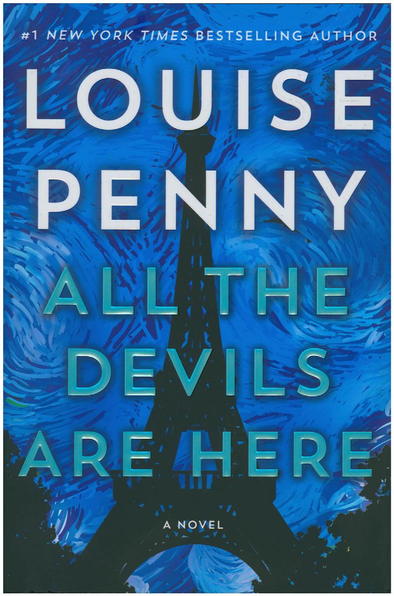All the Devils Are Here: A Novel (Chief Inspector Gamache Novel #16)  (Hardcover)