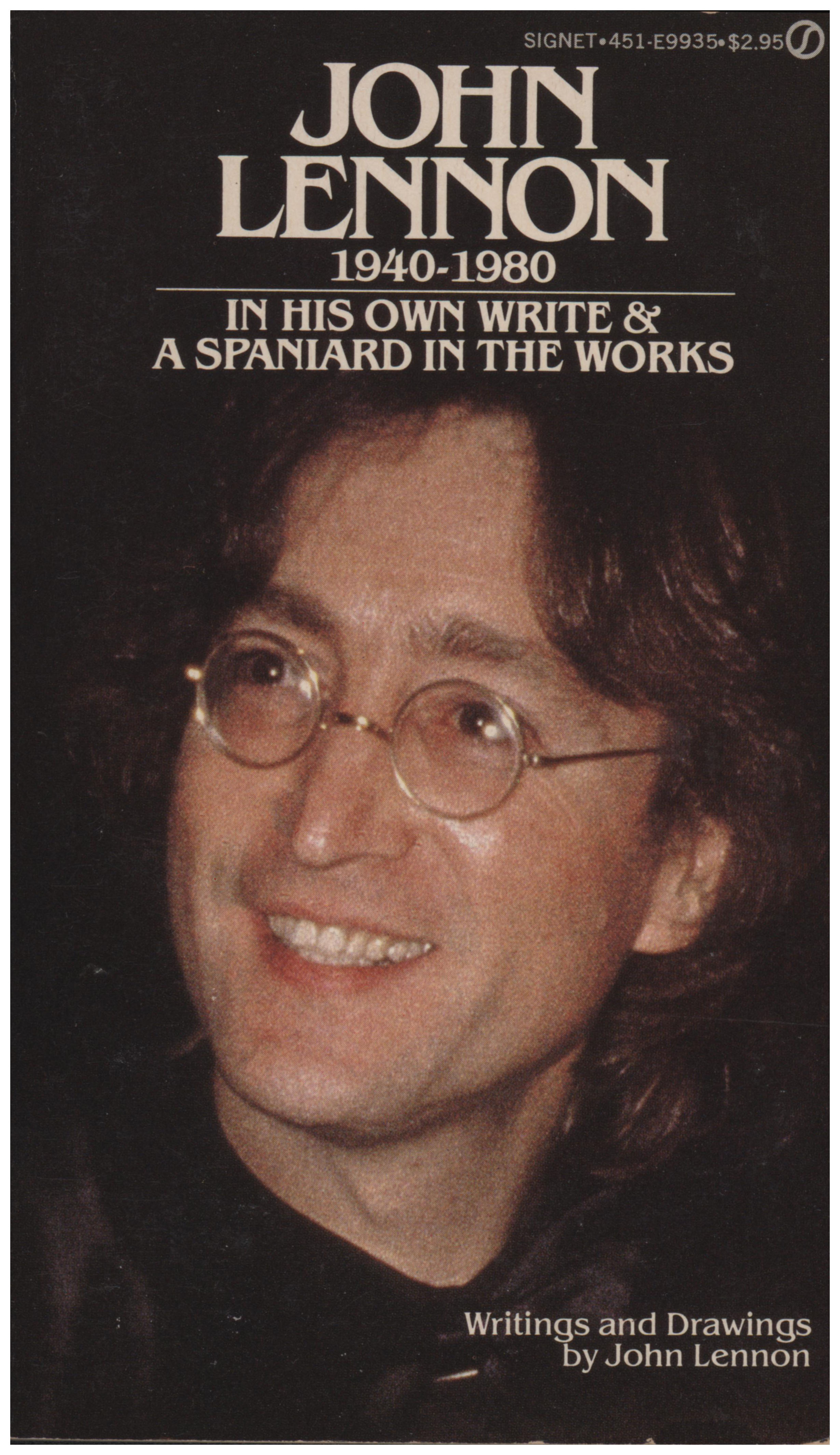 John Lennon 1940-1980: In his own Words and A Spaniard in the Works