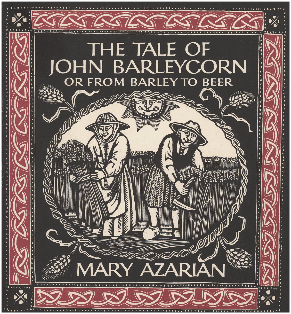 The Tale of John Barleycorn Or from Barley to Beer